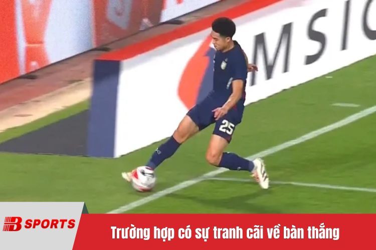 Trường hợp có sự tranh cãi về bàn thắng