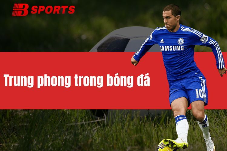 Trung phong trong bóng đá - Sự quan trọng của vai trò này